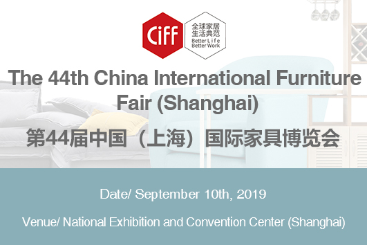 The 44th China International Furniture Fair (Shanghai)