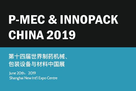 P-MEC & InnoPack China 2019