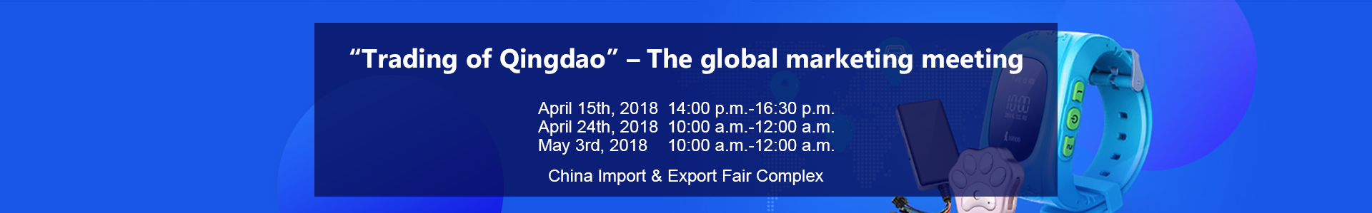 “Trading of Qingdao” – The Global Marketing Meeting